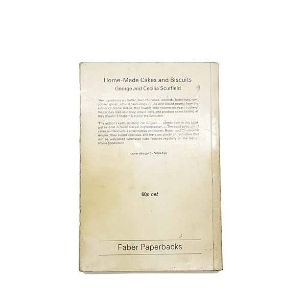 Home-made Cakes and Biscuits by George and Cecilia Scurfield - Faber, 1975