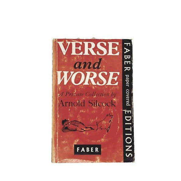 Verse and Worse by A. Silcock - Faber, 1969