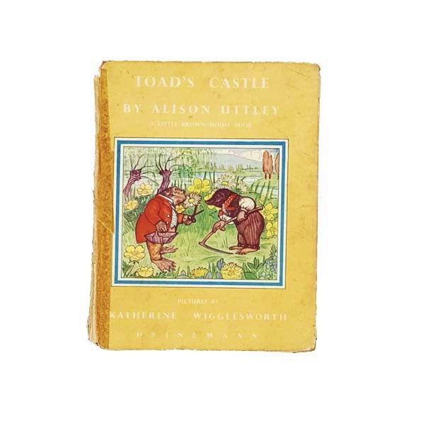 Alison Uttley's Toad's Castle 1951 - First Edition