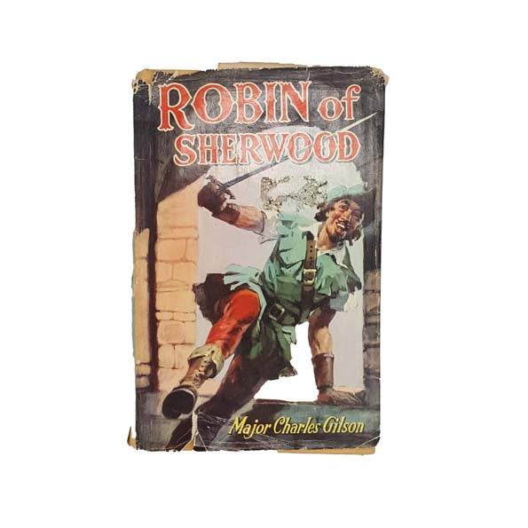 Robin of Sherwood by Major Charles Gilson 1960