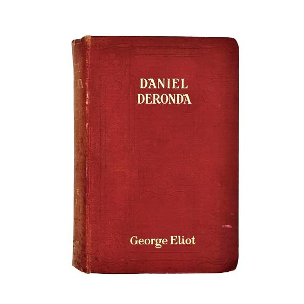 George Eliot’s Daniel Deronda c1903