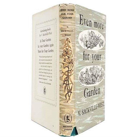 Even More for Your Garden by V. Sackville-West