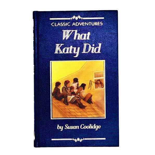 Susan Coolidge's What Katy Did 1991