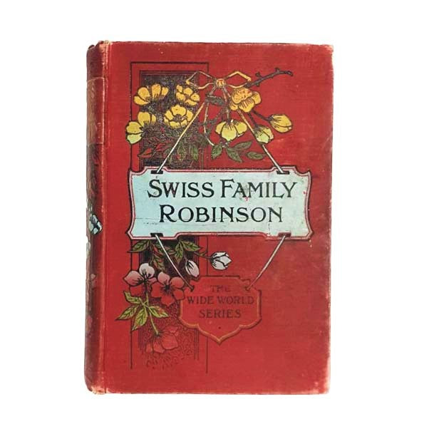 The Swiss Family Robinson c1908