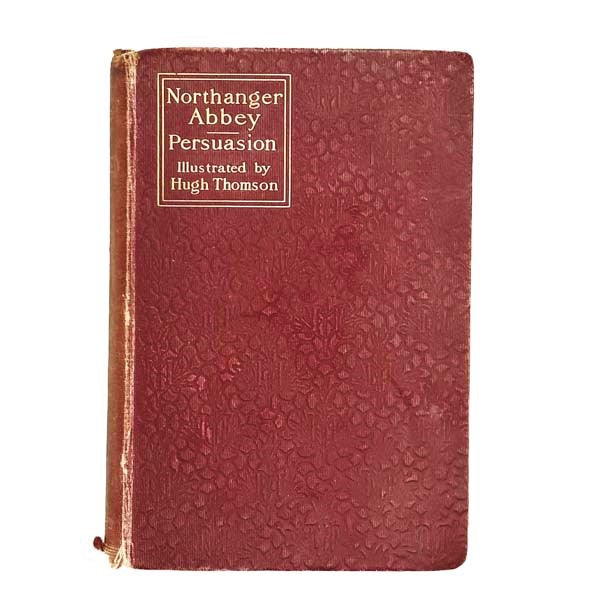 Jane Austen’s Northanger Abbey &amp; Persuasion 1897
