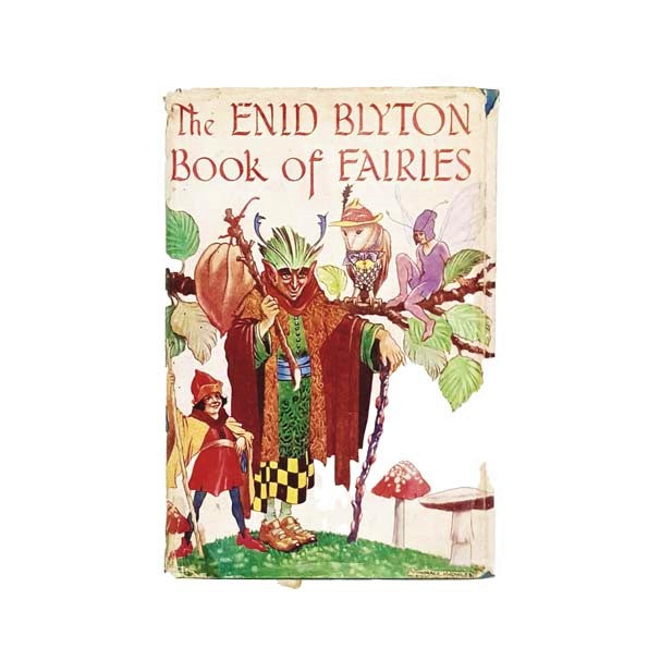 The Enid Blyton Book of Fairies 1958 - First Edition