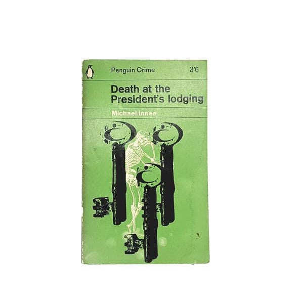Death at the President’s Lodging by M. Innes -Penguin, 1964