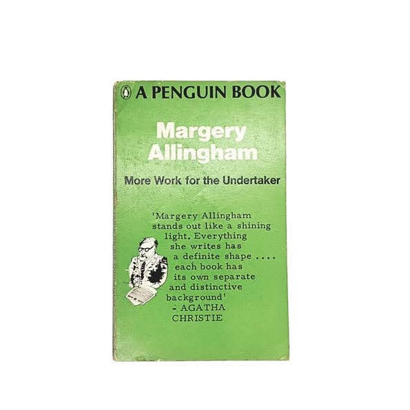More Work for the Undertaker by M. Allingham -Penguin,1968
