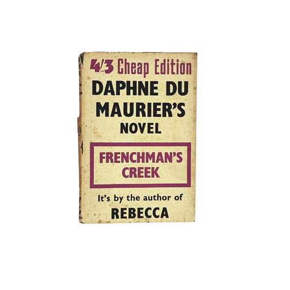 Daphne Du Maurier's Frenchman's Creek - Gollancz 1949