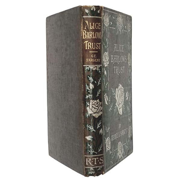 Alice Barlow's Trust by George E. Sargent - RTS