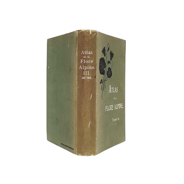 Atlas de la Flore Alpine - 1899
