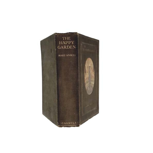 The Happy Garden by Mary Ansell - Cassell &amp; Co,1912