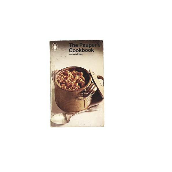 The Pauper’s Cookbook by Jocasta Innes - Penguin, 1973