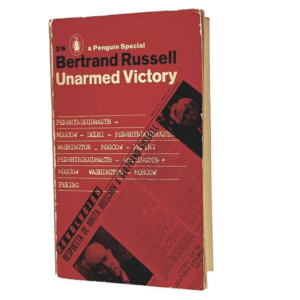 Unarmed Victory by Bertrand Russel, penguin,1963