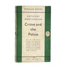 Crime and The Police by Anthony Martienssen, penguin,1953