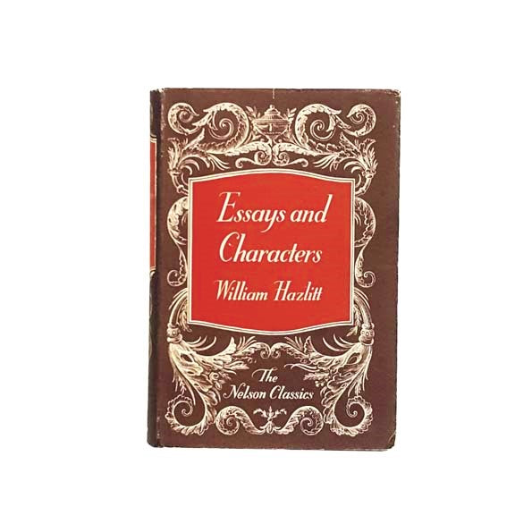 Essays and Characters by William Hazlitt c1963