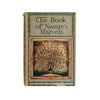 The Book of Nature's Marvels by Frances Jenkins Olcott 1936