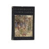 Everybody’s Flower Garden by H. H. Thomas - Cassell, 1916