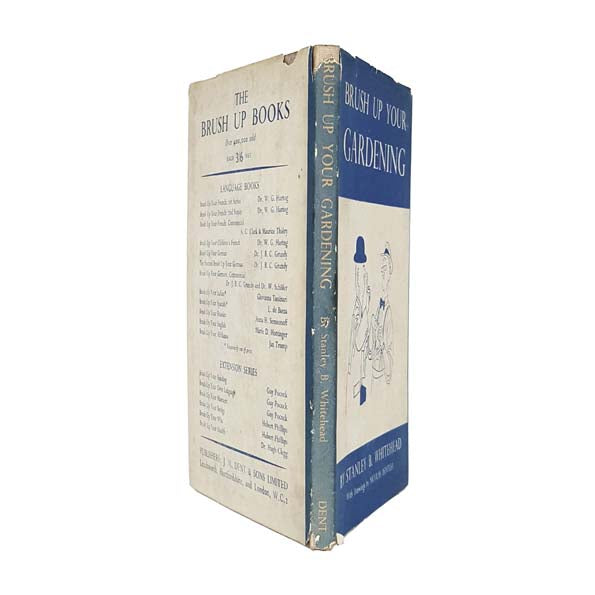 Brush Up Your Gardening by Stanley Whitehead - Dent &amp; Sons, 1943