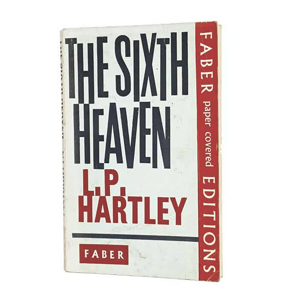 The Sixth Heaven by L.P. Hartley, faber