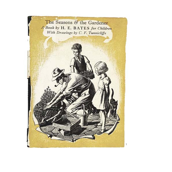 The Seasons and the Gardener by H. E. Bates - Cambridge, 1945