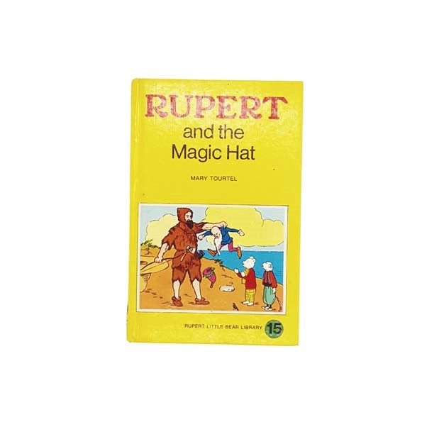 Rupert and the Magic Hat by Mary Tourtel