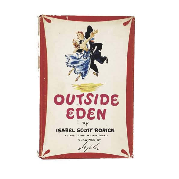 Outside Eden by Isabel Scott Rorick, houghton mifflin,1945