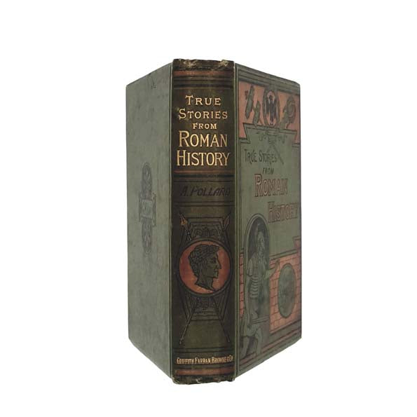 True Stories From Roman History by Alice Pollard c1900