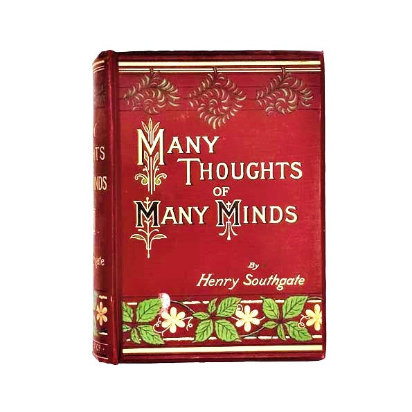 Many Thoughts of Many Minds by Henry Southgate c1890