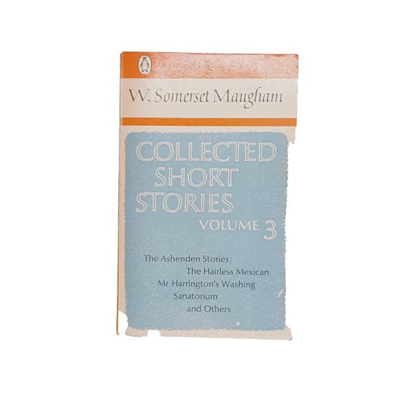W. Somerset Maugham's Collected Short Stories Volume 3