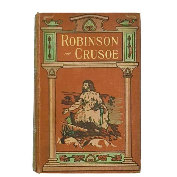 The Life and Adventures of Robinson Crusoe by Daniel De Foe - George Routledge