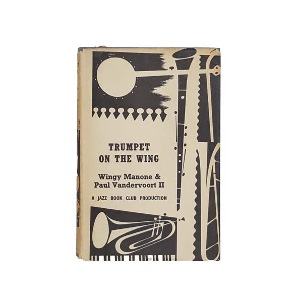 Trumpet on the Wing by Wingy Manone &amp; Paul Vanderwoort II 1964