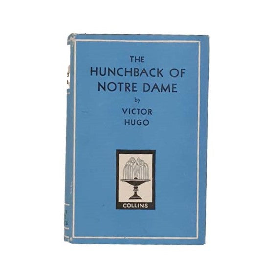 The Hunchback of Notre Dame by Victor Hugo - Collins
