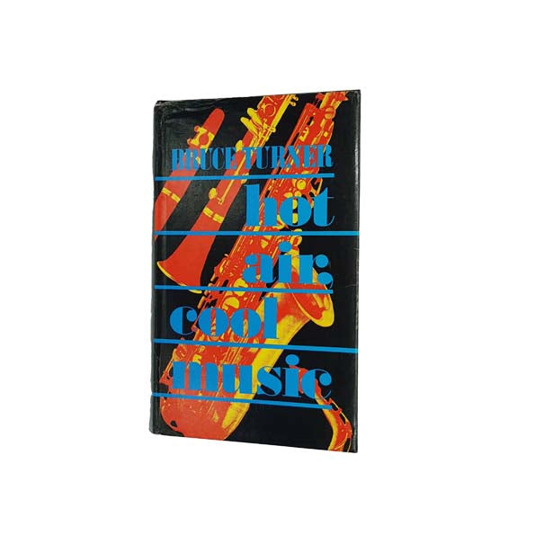 Hot Air, Cool Music by Bruce Turner 1984
