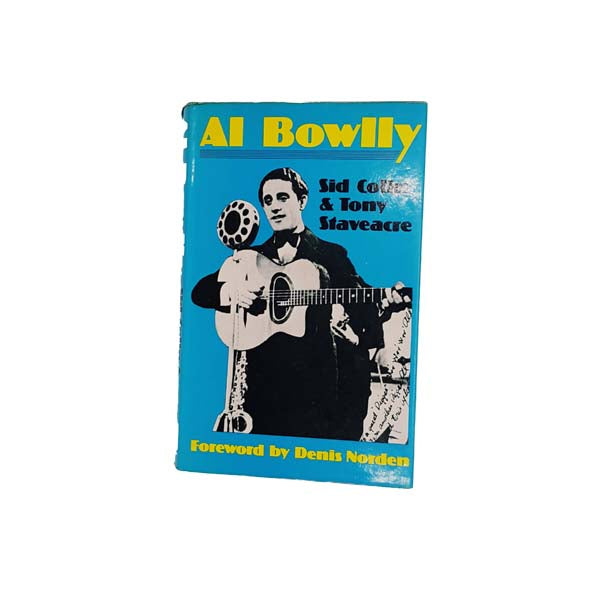 Al Bowlly by Sid Colin and Tony Staveacre, 1979 - First Edition
