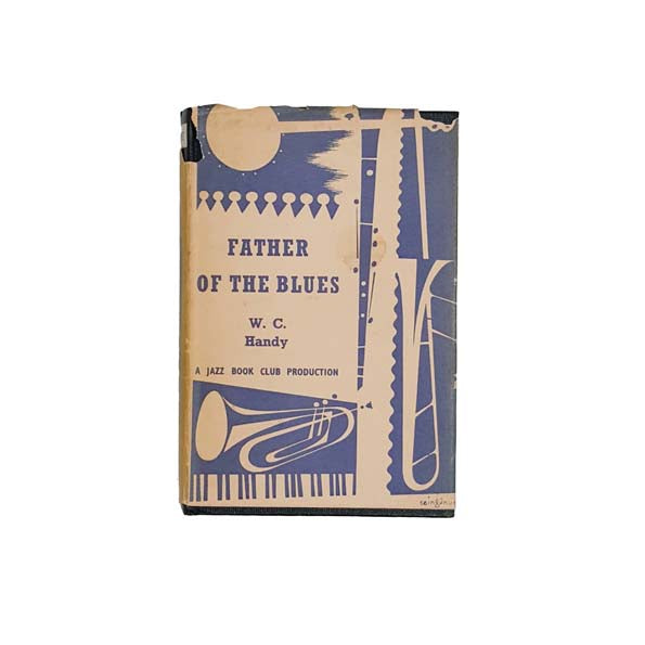 Father of the Blues by W.C. Handy 1961