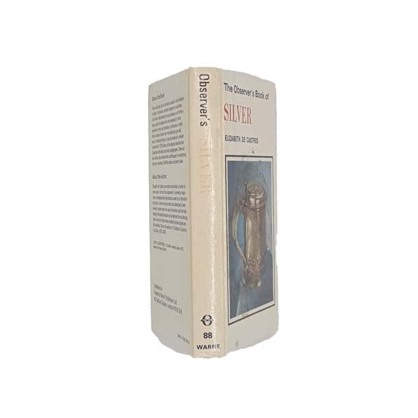 The Observer's Book of Silver by Elizabeth De Castres 1980 - First Edition