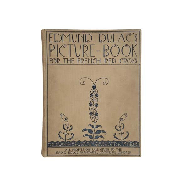 Edmund Dulac's Picture-Book for The French Red Cross