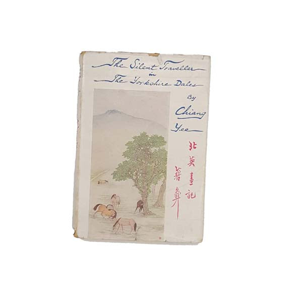 The Silent Traveller in The Yorkshire Dales by Chiang Yee 1948