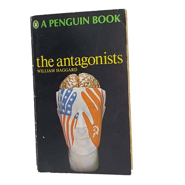 The Antagonists by William Haggard, penguin,1968