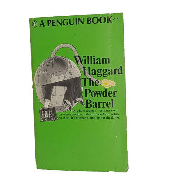 The Powder Barrel by William Haggard, penguin,1967