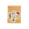 Wild Flowers of the Wayside & Woodland by T.H. Scott & W.J. Stokoe 1962