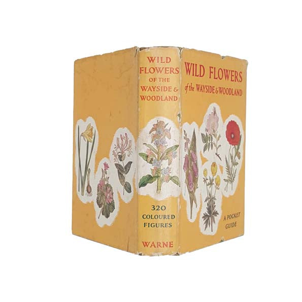 Wild Flowers of the Wayside &amp; Woodland by T.H. Scott &amp; W.J. Stokoe 1962