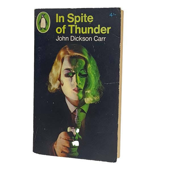In Spite of Thunder by John Dickson Carr, penguin,1966