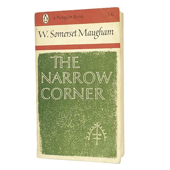 The Narrow Corner by W. Somerset Maugham, penguin,1963