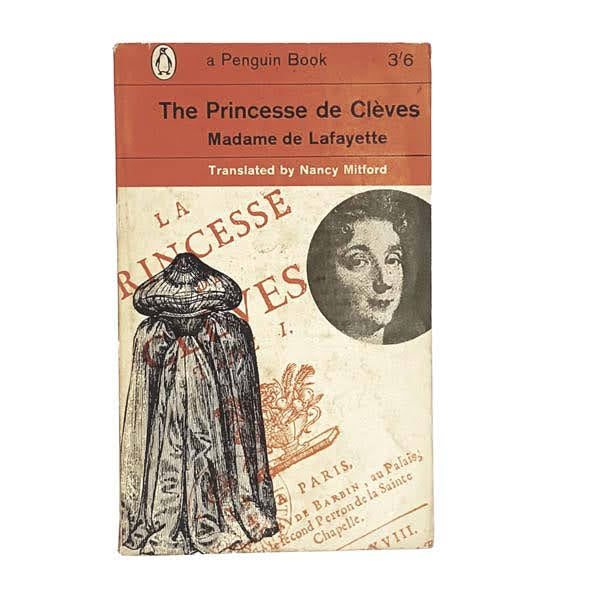 The Princesse de Cleves by Madame de Lafayette, penguin,1962