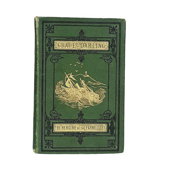 Life of Grace Darling by Thomas Arthur 1875 - Adam &amp; Co.