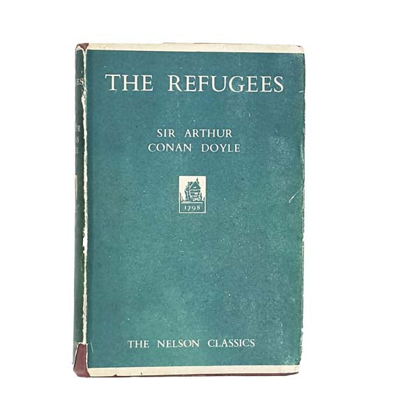 Sir Arthur Conan Doyle's The Refugees - Nelson