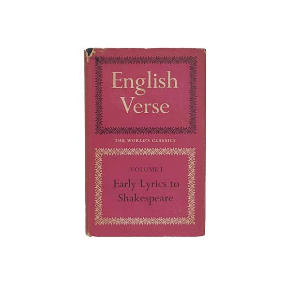 English Verse Volume I: Early Lyrics to Shakespeare 1963
