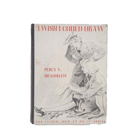 I Wish I Could Draw by Percy V. Bradshaw 1941